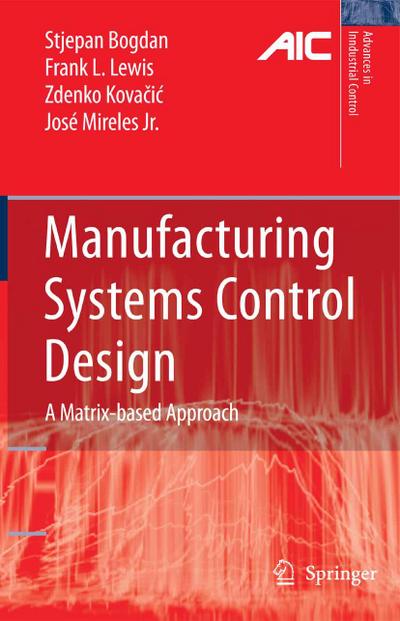 Manufacturing Systems Control Design