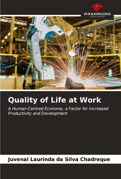 Quality of Life at Work