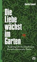 Die Liebe wächst im Garten