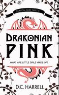 Drakonian Pink (Dragon Fairy Tales, #5)