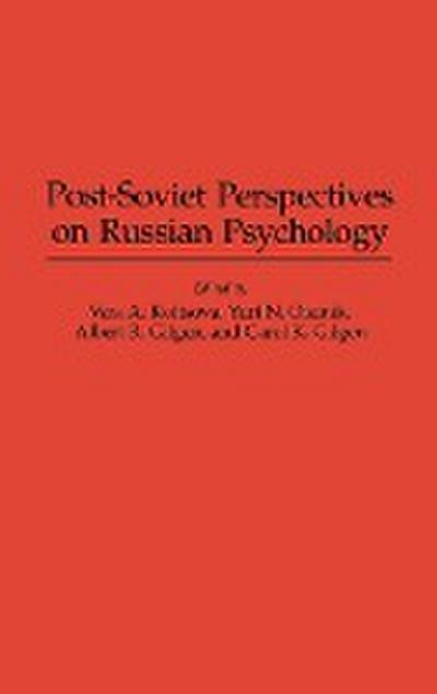 Post-Soviet Perspectives on Russian Psychology