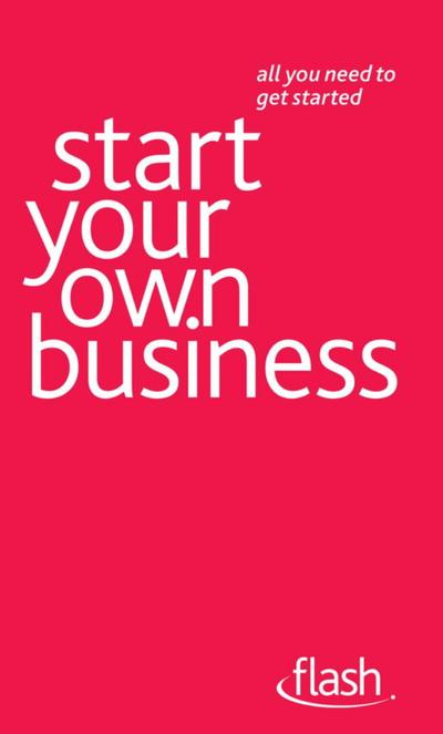 Start Your Own Business: Flash