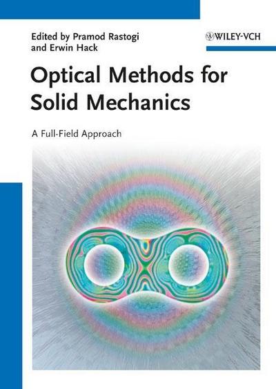 Optical Methods for Solid Mechanics