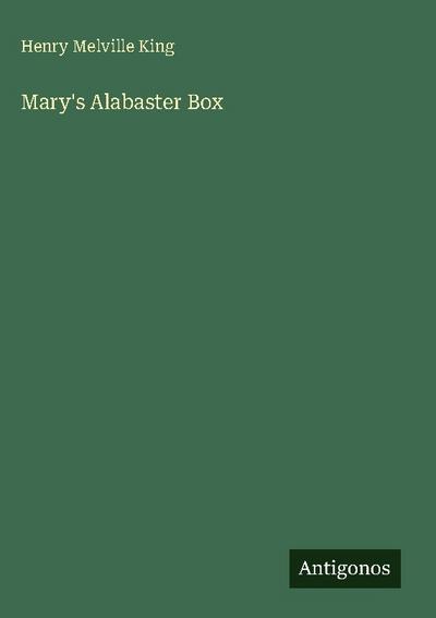 Mary’s Alabaster Box