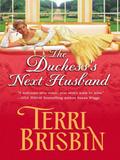 The Duchess’s Next Husband
