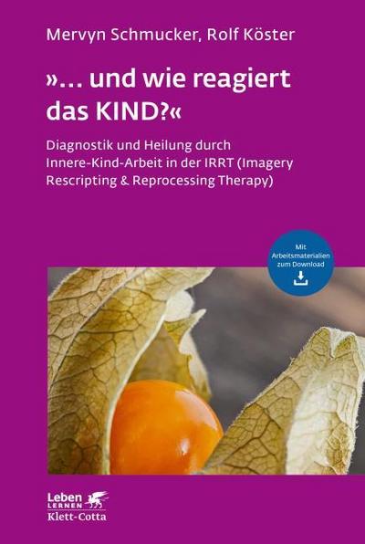 ’... und wie reagiert das KIND?’