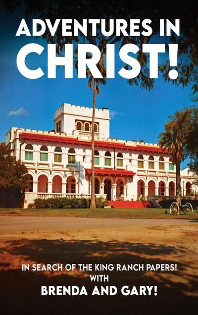 Adventures In Christ