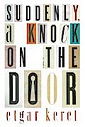 Suddenly, a Knock on the Door