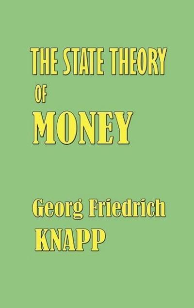 The State Theory of Money