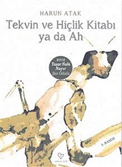 Tekvin ve Hiçlik Kitabı ya da Ah