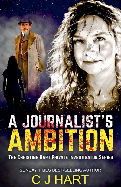 Hart, C: Journalist’s Ambition