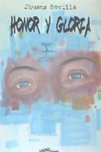 Honor y gloria