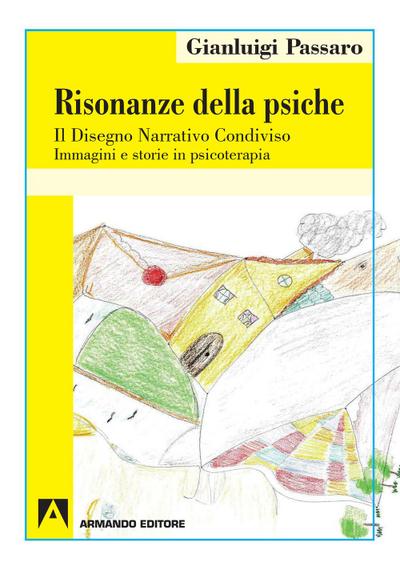 Risonanze della psiche. Il disegno narrativo condiviso