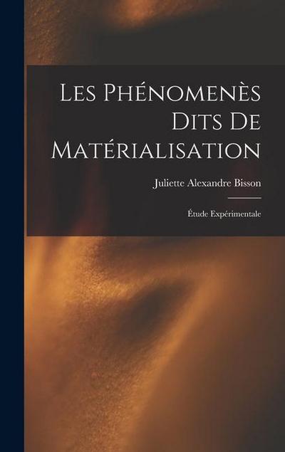 Les phénomenès dits de matérialisation