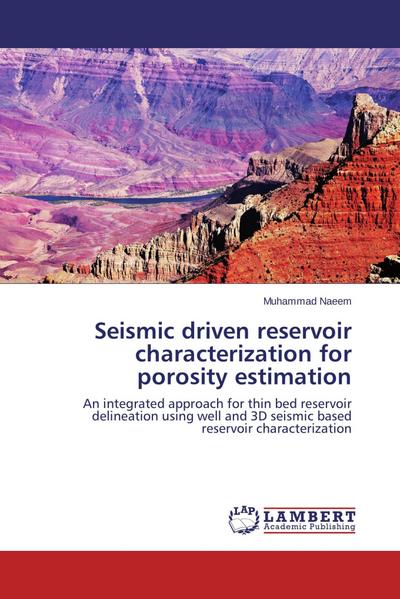 Seismic driven reservoir characterization for porosity estimation