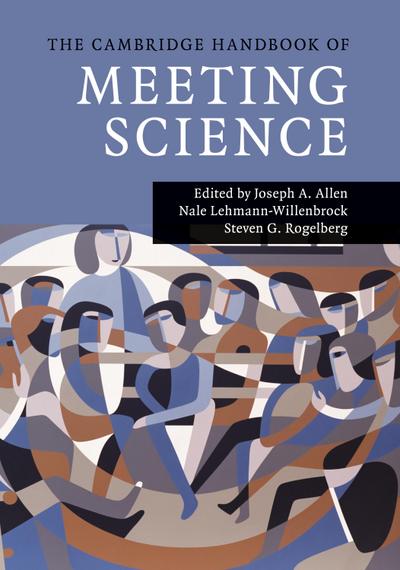 The Cambridge Handbook of Meeting Science