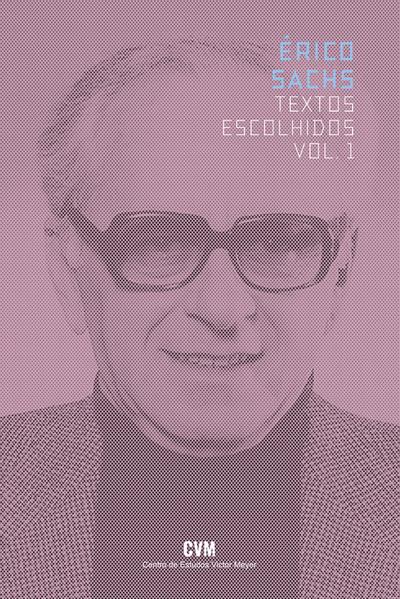 Érico Sachs: Textos Escolhidos