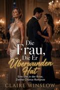 Die Frau, Die Er Überwunden Hat