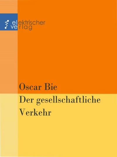 Der gesellschaftliche Verkehr