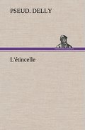 L’étincelle