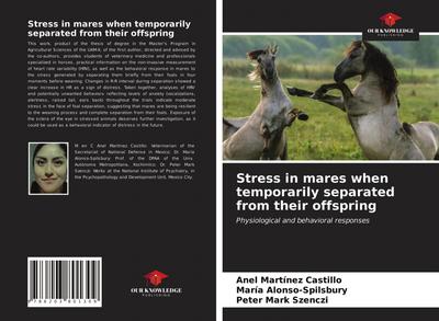 Stress in mares when temporarily separated from their offspring