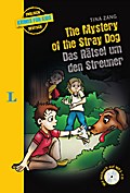 The Mystery of the Stray Dog - Das Rätsel um den Streuner - Buch mit MP3-CD (Krimis für Kids)