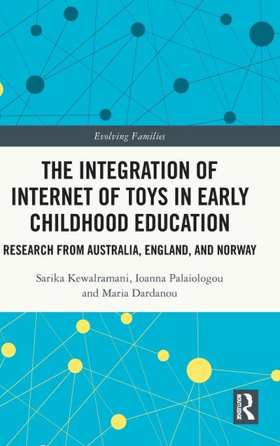 The Integration of Internet of Toys in Early Childhood Education