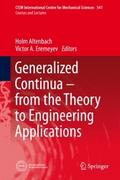 Generalized Continua - from the Theory to Engineer