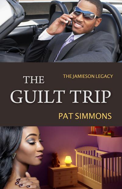 The Guilt Trip (The Jamieson Legacy, #6)