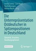 Die Unterrepräsentation Ostdeutscher in Spitzenpositionen in Deutschland