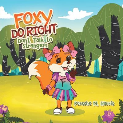 Foxy Do Right