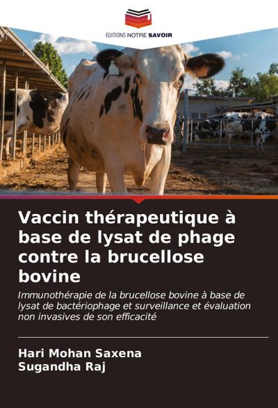 Vaccin thérapeutique à base de lysat de phage contre la brucellose bovine