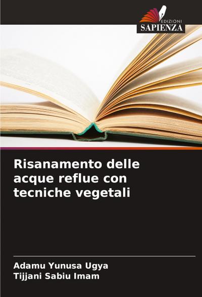 Risanamento delle acque reflue con tecniche vegetali