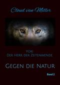Gegen die Natur