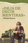 Deja de decir mentiras