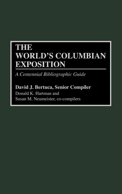 The World’s Columbian Exposition