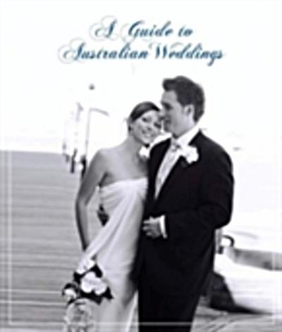 Guide to Australian Weddings