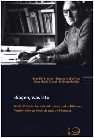 "Sagen, was ist"