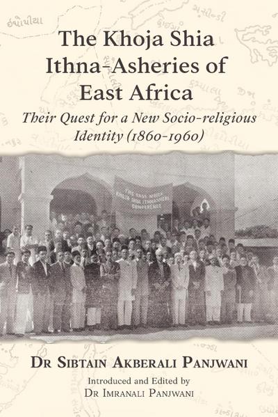 The Khoja Shia Ithna-Asheries of East Africa