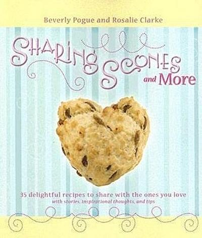 Sharing Scones and More