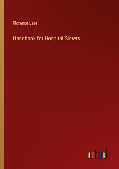 Handbook for Hospital Sisters