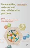 Communities, Archives and New Collaborative Practices