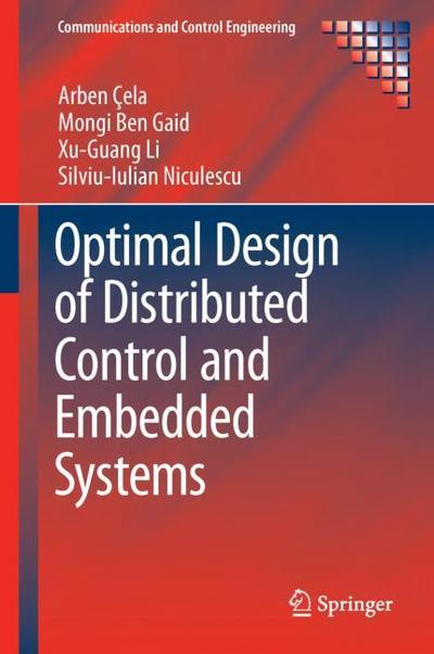 Optimal Design of Distributed and Embedded Systems