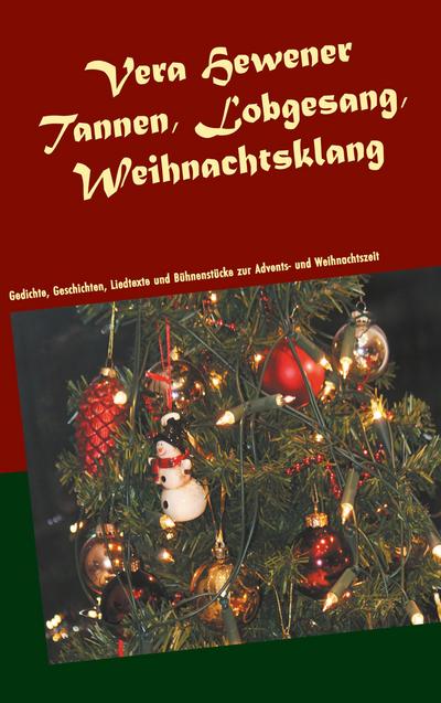 Tannen, Lobgesang, Weihnachtsklang