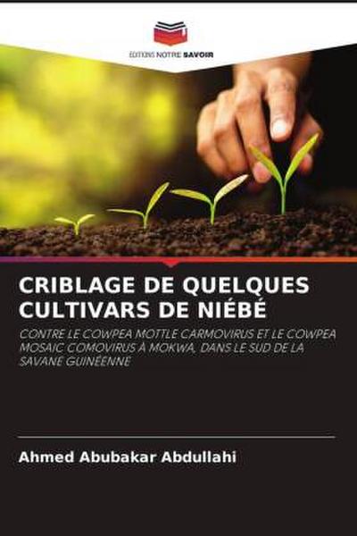CRIBLAGE DE QUELQUES CULTIVARS DE NIÉBÉ