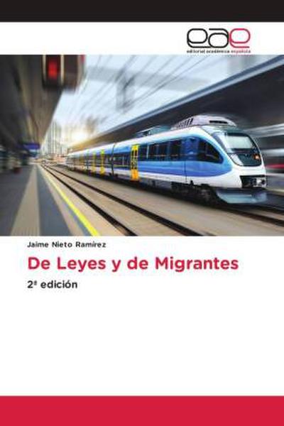 De Leyes y de Migrantes