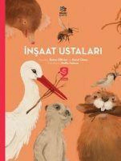 Insaat Ustalari ;Süper Hayvanlar Serisi