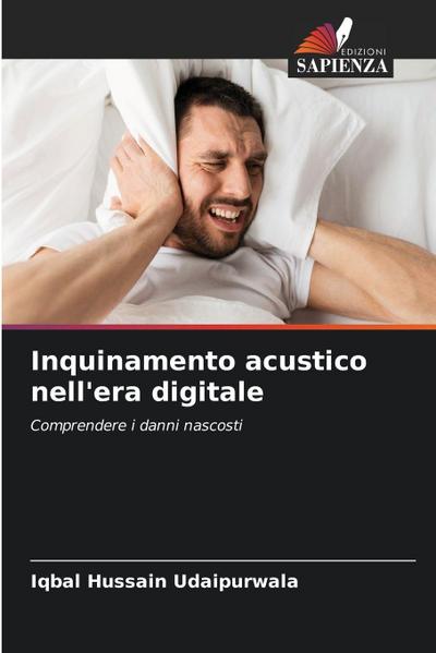 Inquinamento acustico nell’era digitale
