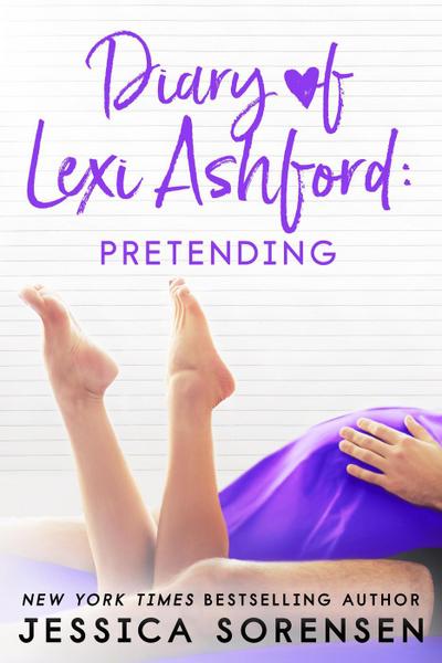 Sorensen, J: Diary of Lexi Ashford: Pretending