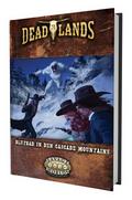 Deadlands: The Weird West - Blutbad in den Cascade